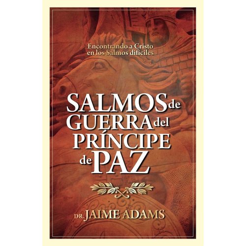 POIEMA SALMOS DE GUERRA DEL PRINCIPE DE PAZ POIEMA SALMOS DE GUERRA DEL PRINCIPE DE PAZ