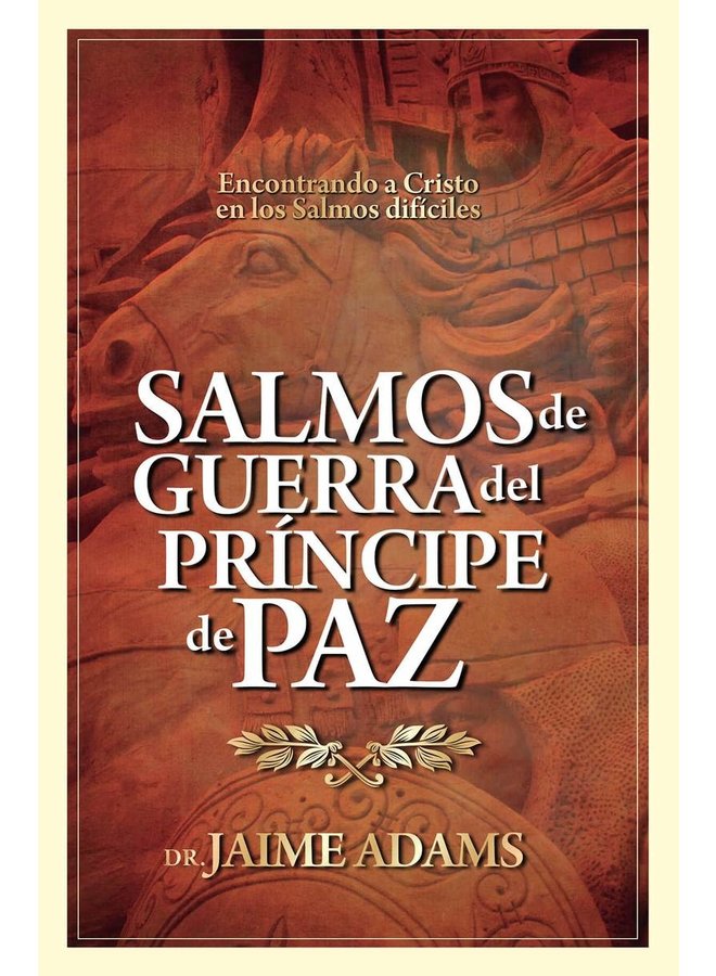 SALMOS DE GUERRA DEL PRINCIPE DE PAZ