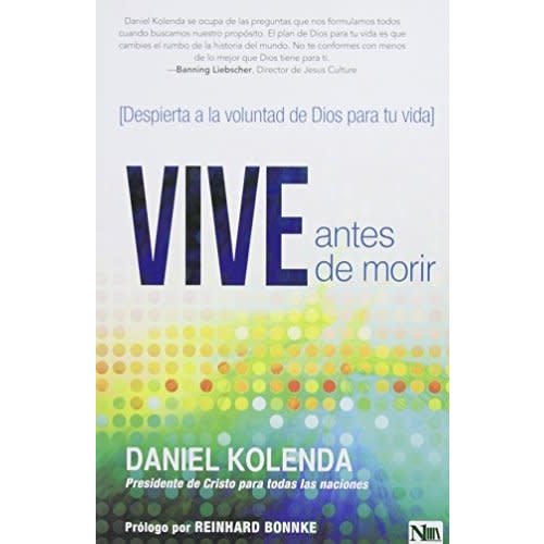 NIVEL UNO VIVE ANTES DE MORIR: DESPIERTA A LA VOLUNTAD DE DIOS PARA TU VIDA! NIVEL UNO VIVE ANTES DE MORIR: DESPIERTA A LA VOLUNTAD DE DIOS PARA TU VIDA!