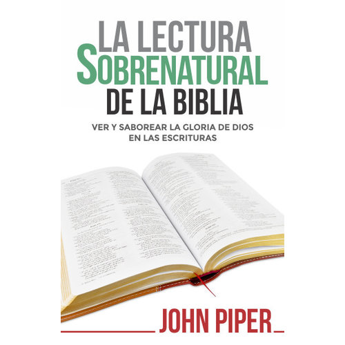 PORTAVOZ LA LECTURA SOBRENATURAL DE LA BIBLIA PORTAVOZ LA LECTURA SOBRENATURAL DE LA BIBLIA