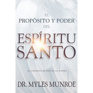 WHITAKER HOUSE EL PROPOSITO Y EL PODER DEL ESPIRITU SANTO