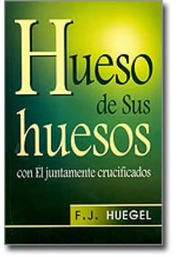 HUESO DE SUS HUESOS
