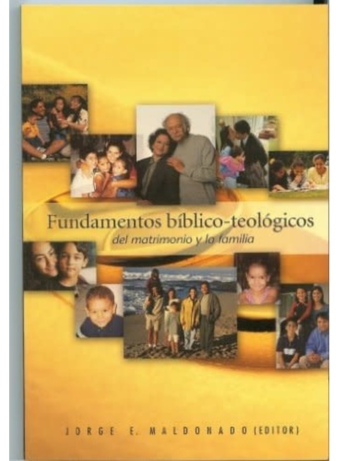 FUNDAMENTOS BIBLICO TEOLOGICOS DEL MATRIMONIO Y LA FAMILIA