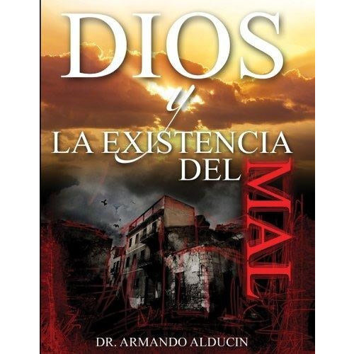 PUBLICACIONES VIDA NUEVA PARA EL MUNDO DIOS Y LA EXISTENCIA DEL MAL PUBLICACIONES VIDA NUEVA PARA EL MUNDO DIOS Y LA EXISTENCIA DEL MAL