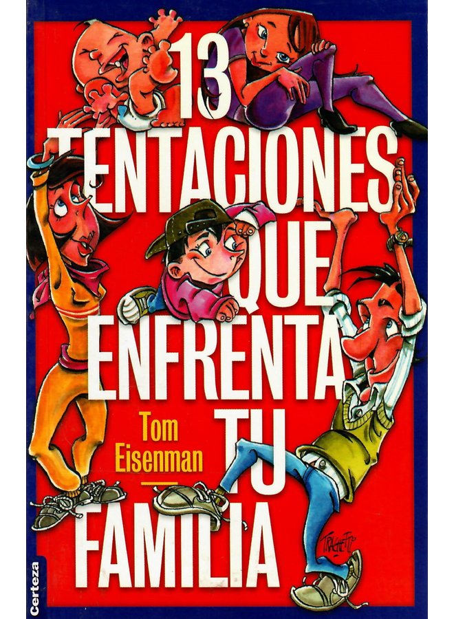 13 TENTACIONES QUE ENFRENTA TU FAMILIA