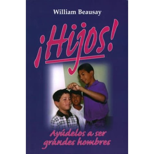 MUNDO HISPANO HIJOS! AYUDELOS A SER GRANDES HOMBRES