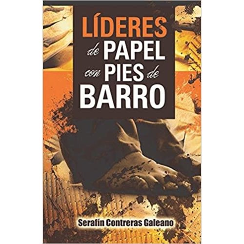 LIBROS DESAFIO LÍDERES DE PAPEL CON PIES DE BARRO