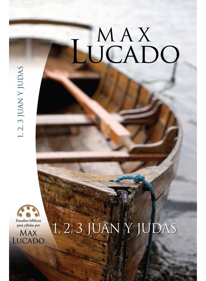 ESTUDIO BIBLICO MAX LUCADO 1 2 3 JUAN - JUDAS