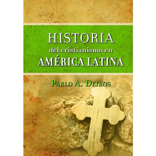 MUNDO HISPANO HISTORIA DEL CRISTIANISMO EN AMERICA LATINA MUNDO HISPANO HISTORIA DEL CRISTIANISMO EN AMERICA LATINA