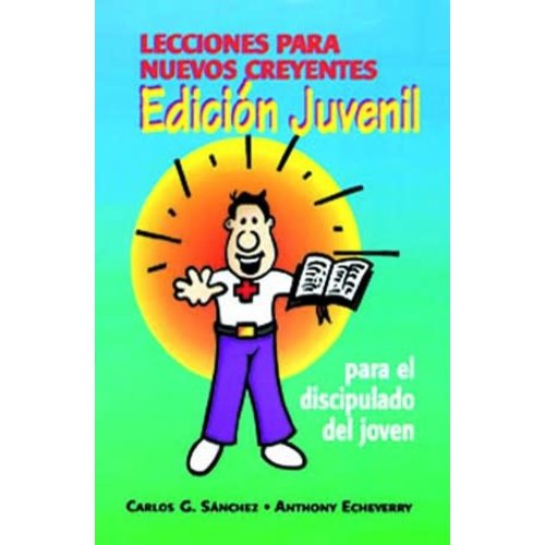 MUNDO HISPANO LECCIONES PARA NUEVOS CREYENTES JUVENIL