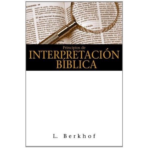 LIBROS DESAFIO PRINCIPIOS DE INTERPRETACIÓN BÍBLICA