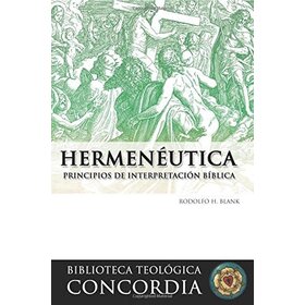 CONCORDIA PUBLISHING HOUSE HERMENEUTICA PRINCIPIOS DE INTERPRETACION BIBLICA