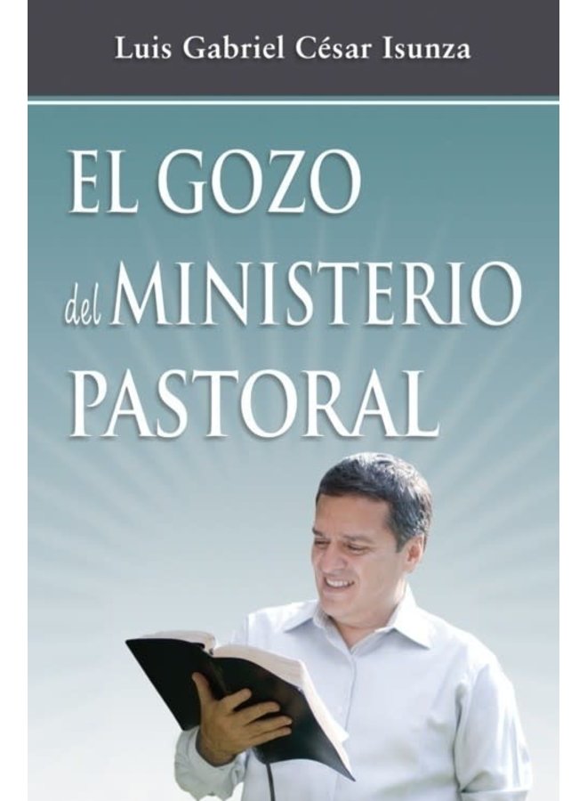 EL GOZO DEL MINISTERIO PASTORAL
