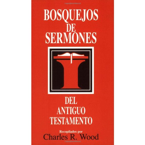 EMAUS VARIAS EDITORIALES BOSQUEJOS DE SERMONES DEL ANTIGUO TESTAMENTO EMAUS VARIAS EDITORIALES BOSQUEJOS DE SERMONES DEL ANTIGUO TESTAMENTO