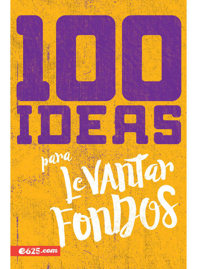 100 IDEAS PARA LEVANTAR FONDOS
