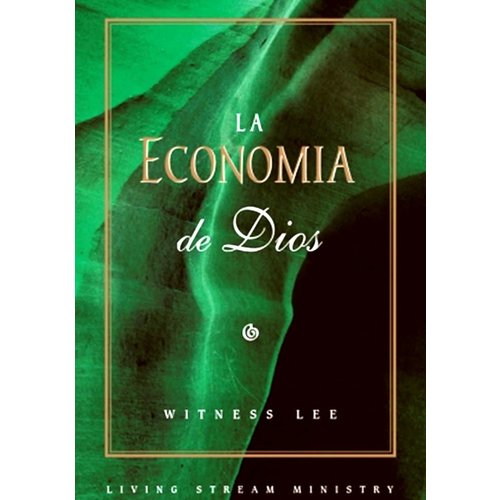 LIVING STREAM MINISTRIES LA ECONOMIA DE DIOS LIVING STREAM MINISTRIES LA ECONOMIA DE DIOS