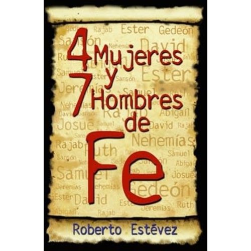 MUNDO HISPANO 4 MUJERES Y 7 HOMBRE DE FE MUNDO HISPANO 4 MUJERES Y 7 HOMBRE DE FE