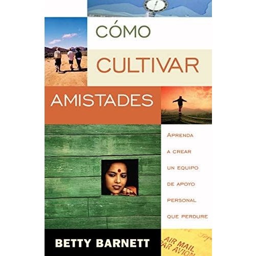 EDITORIAL JUCUM CÓMO CULTIVAR AMISTADES EDITORIAL JUCUM CÓMO CULTIVAR AMISTADES