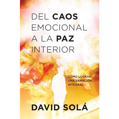 UNILIT DEL CAOS EMOCIONAL A LA PAZ INTERIOR UNILIT DEL CAOS EMOCIONAL A LA PAZ INTERIOR