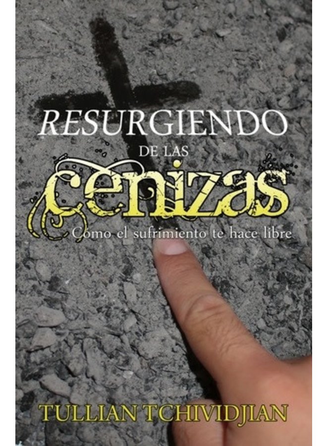 RESURGIENDO DE LAS CENIZAS