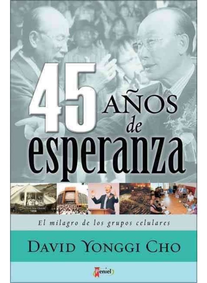 45 AÑOS DE ESPERANZA