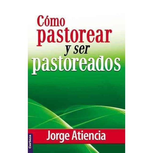 PENIEL LB COMO PASTOREAR Y SER PASTOREADOS PENIEL LB COMO PASTOREAR Y SER PASTOREADOS