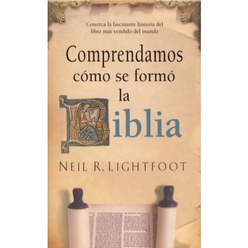 MUNDO HISPANO COMPRENDAMOS COMO SE FORMO LA BIBLIA