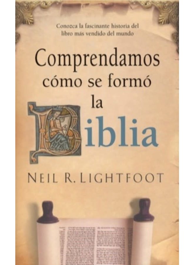 COMPRENDAMOS COMO SE FORMO LA BIBLIA