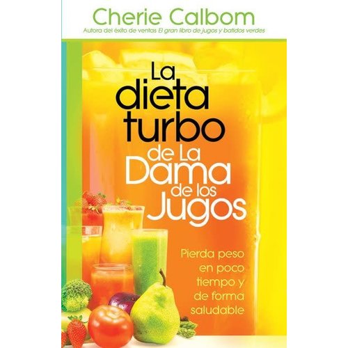CASA CREACION LA DIETA TURBO DE LA DAMA DE LOS JUGOS CASA CREACION LA DIETA TURBO DE LA DAMA DE LOS JUGOS