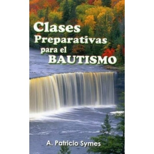 CLIE LIBROS CLASES PREPARATORIAS PARA EL BAUTISMO