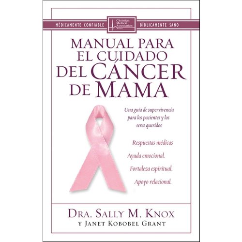 UNILIT MANUAL PARA EL CUIDADO DEL CANCER DE MAMA UNILIT MANUAL PARA EL CUIDADO DEL CANCER DE MAMA