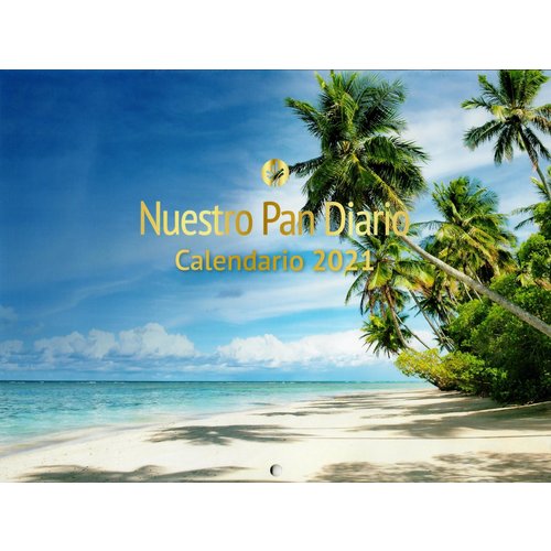 DISTRIBUCIONES RBC S. A DE C. V CALENDARIO NUESTRO PAN DIARIO 2021 DISTRIBUCIONES RBC S. A DE C. V CALENDARIO NUESTRO PAN DIARIO 2021