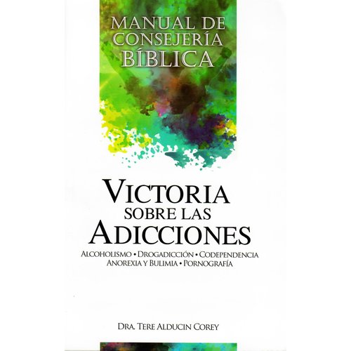 EDICIONES BEREA INTERNACIONAL VICTORIA SOBRE LAS ADICCIONES