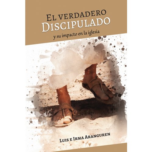 MUNDO HISPANO EL VERDADERO DISCIPULADO MUNDO HISPANO EL VERDADERO DISCIPULADO