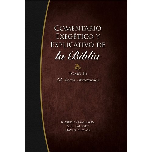 MUNDO HISPANO COMENTARIO EXEGETICO Y EXPLICATIVO DE LA BIBLIA 2 MUNDO HISPANO COMENTARIO EXEGETICO Y EXPLICATIVO DE LA BIBLIA 2