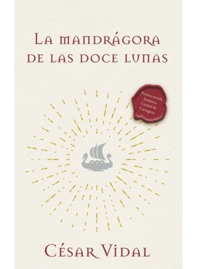 La Mandrágora de Las Doce Lunas: Una Novela