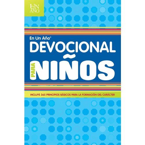 TYNDALE ESPANOL Devocional en un año para niños TYNDALE ESPANOL Devocional en un año para niños