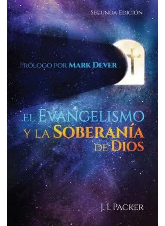 EL EVANGELISMO Y LA SOBERANIA DE DIOS