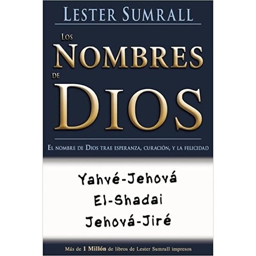 WHITAKER HOUSE LOS NOMBRES DE DIOS WHITAKER HOUSE LOS NOMBRES DE DIOS