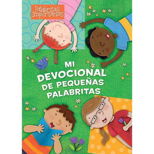 BROADMAN AND HOLMAN MI DEVOCIONAL PEQUEÑAS PALABRITAS BROADMAN AND HOLMAN MI DEVOCIONAL PEQUEÑAS PALABRITAS