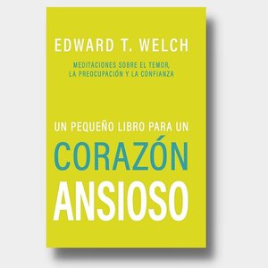 IBI Un pequeño libro para un corazón ansioso