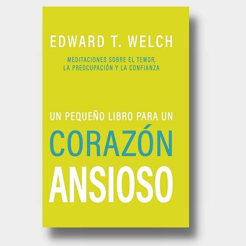 IBI Un pequeño libro para un corazón ansioso IBI Un pequeño libro para un corazón ansioso