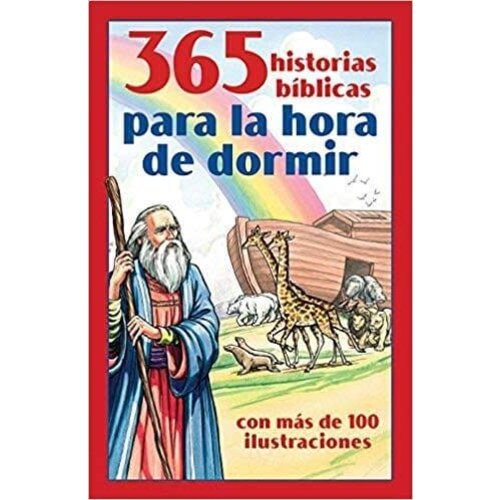 CASA PROMESA 365 historias bíblicas para la hora de dormir: con más de 100 ilustraciones