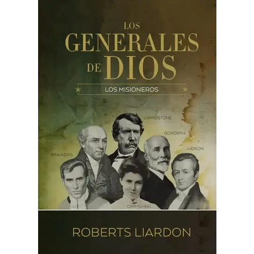 PENIEL Los generales de Dios V - Los misioneros