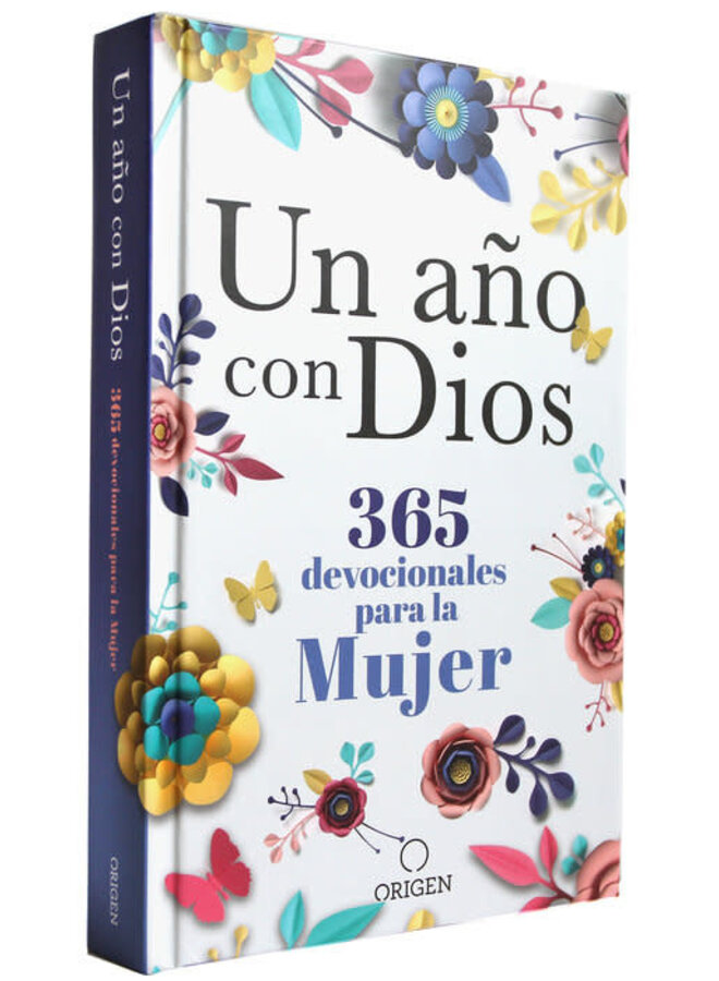 Un año con Dios: 365 devocionales para la mujer