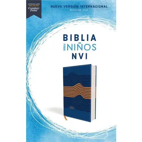 EDITORIAL VIDA Biblia para Niños NVI, Texto revisado 2022, Leathersoft, Azul Naranja, Comfort Print