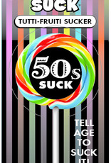 Birthday's Suck Lollipop-50s