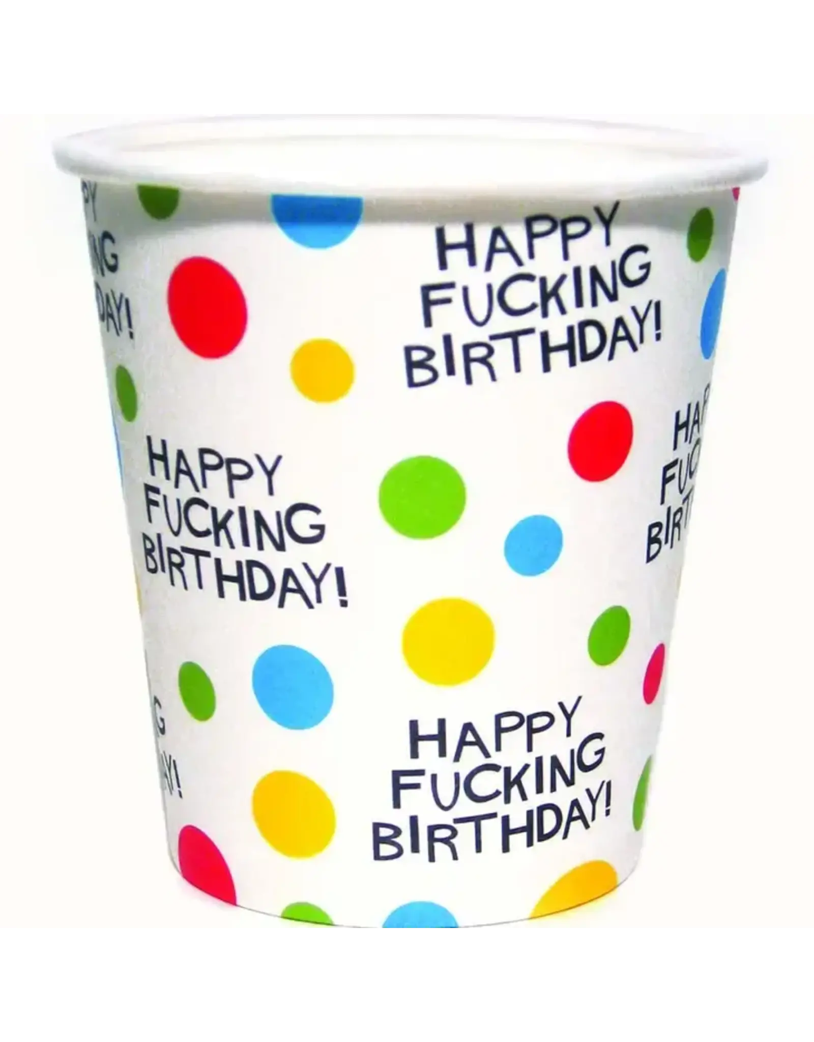 LG X-Rated Birthday Party Cups 8 Count
