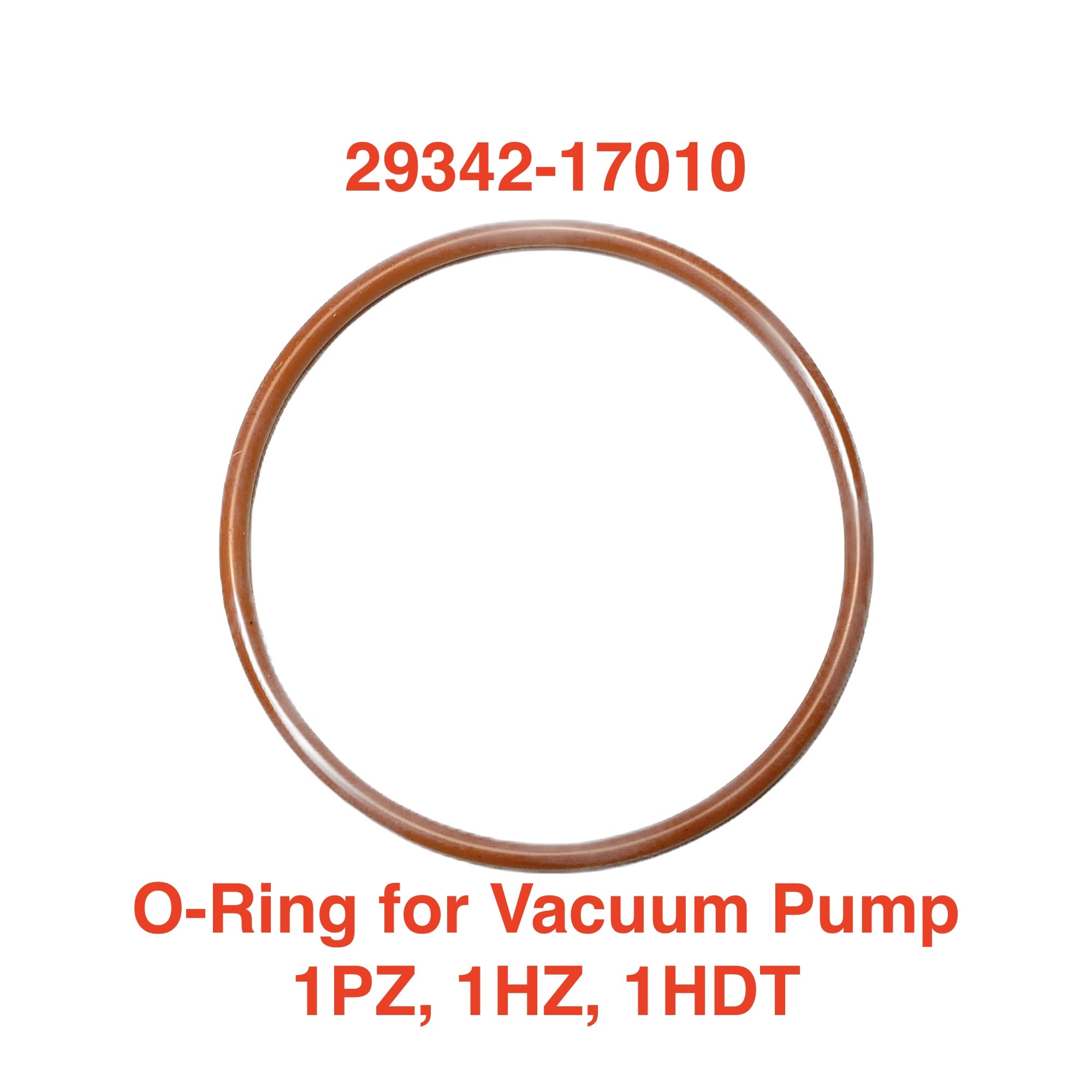 O-Ring, Vacuum Pump (pump to engine) -  Toyota 1PZ, 1HZ, 1HDT - 29342-17010