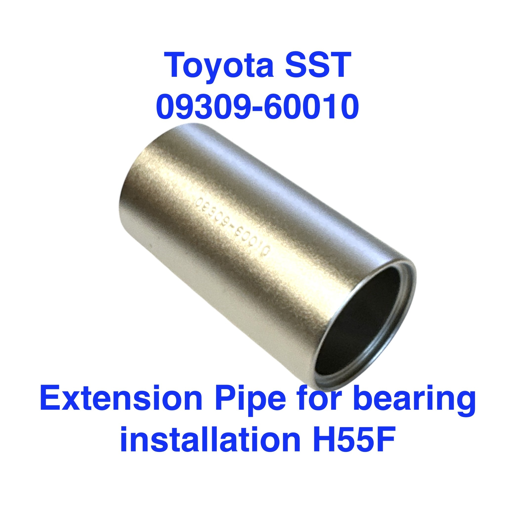 Toyota SST - Extension Pipe for bearing installation H55F - 09309-60010